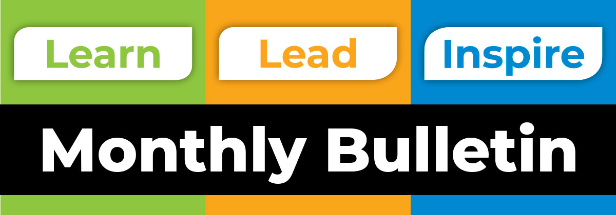 Learn Lead Inspire Monthly Bulletin